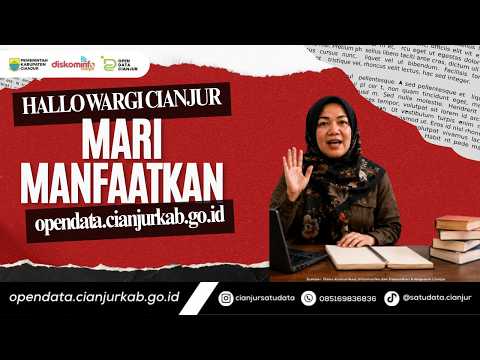 HALLO WARGI CIANJUR MANFAATKAN opendata.cianjurkab.go.id
