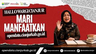 HALLO WARGI CIANJUR MANFAATKAN opendata.cianjurkab.go.id