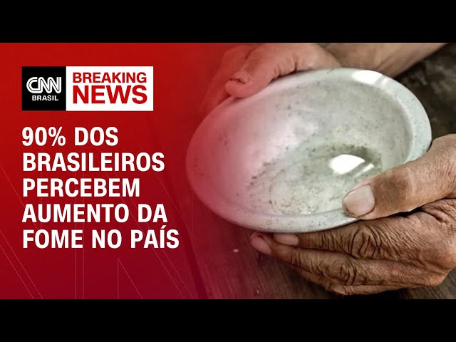 Nove a cada 10 brasileiros perceberam agravamento da fome no país, diz estudo | LIVE CNN