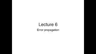 Lecture 6: Error propagation