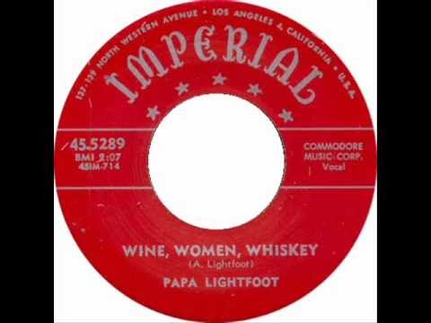 Papa Lightfoot - Wine Women Whiskey - Imperial 5289 45 rpm blues
