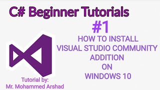 # 1 How to install Visual Studio 2019 on Windows 10 | C# Tutorials for Beginners | Part-1