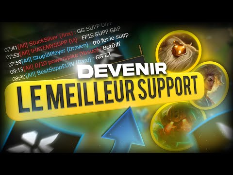 DEVENIR LE MEILLEUR SUPPORT