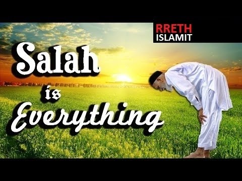 Namazi është Gjithçka ᴴᴰ ┇ Video Inspiruese ┇
