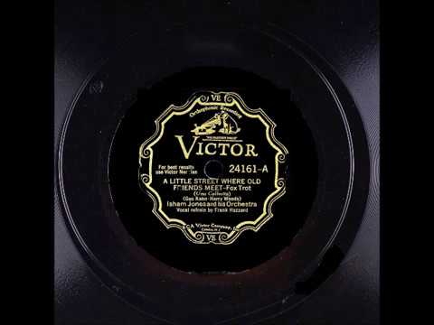 Isham Jones: 1932" A LITTLE STREET WHERE OLD FRIENDS MEET" Two Takes Synchronized