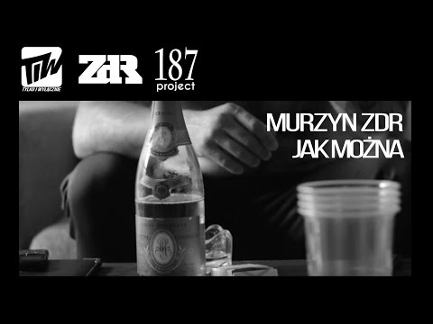Murzyn ZDR - Jak można