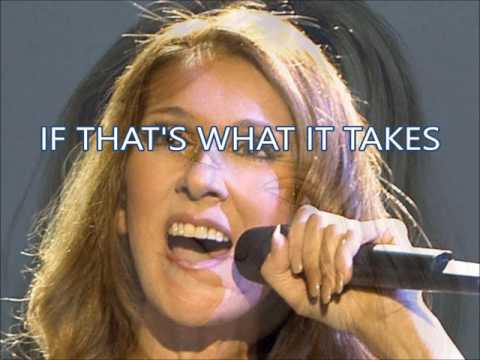 Celine Dion - If that's what it takes