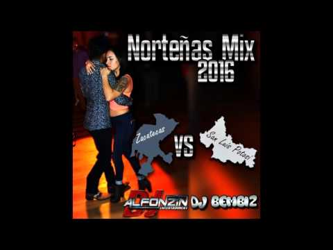 Norteñas Mix 2016 | Zacatecas VS San Luis Potosí - DjAlfonzin feat. DjBembiz