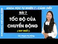 Khoa học tự nhiên 7 Cánh diều | Bài 7: Tốc độ của chuyển động - Trang 47, 49