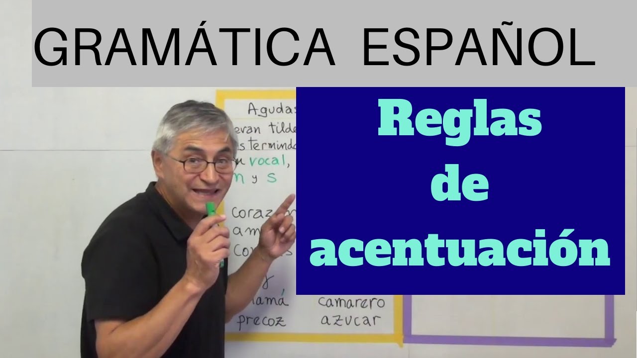 Reglas de la acentuación en español