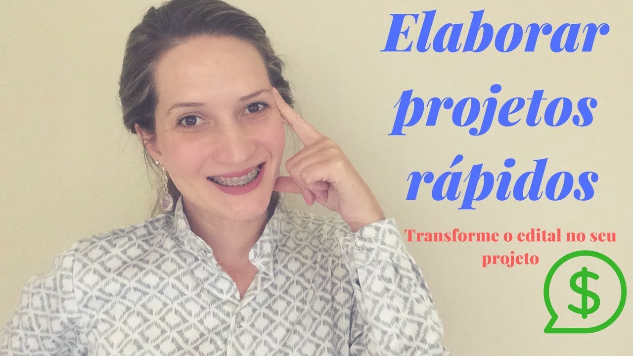 Elaborar projetos rápidos: transforme o edital no seu projeto