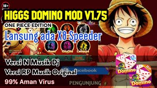 Download lagu HIGGS DOMINO V1.75 MOD X8 SPEEDER VERSI TERBARU | TEMA ONE PIECE EDITION | 99% BEBAS VIRUS TROJAN mp3