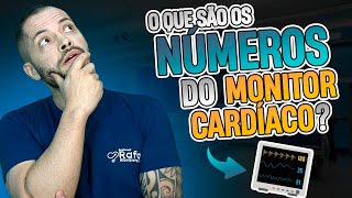 Monitor Cardíaco | o que são os números no Monitor Multiparâmetro?