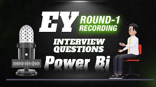 Live Recorded Interview For Power Bi Developer  EY