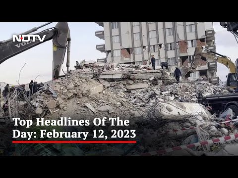 Top Headlines Of The Day: February 12, 2023