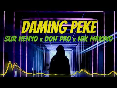 DAMING PEKE - SUR HENYO X DON PAO X NIK MAKINO
