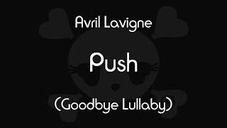Avril Lavigne - Push (Lyric Video)