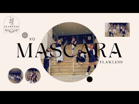MASCARA - XG (DANCE COVER/PERFORMANCE) / FLAWLESS