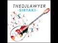 TheDjLawyer Sirtaki Radio Edit