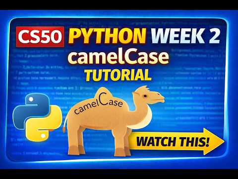 Cs50 Python Week 2 Camelcase Problem Set Solution Full Tutorial Walkthrough Beginner Friendly