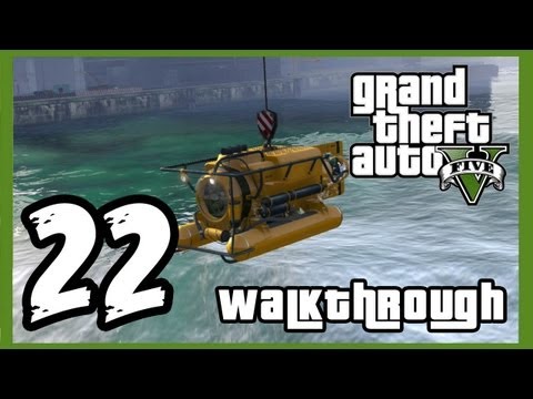 Grand Theft Auto V Walkthrough PART 22 [PS3] Lets Play Gameplay TRUE-HD QUALITY "GTA 5 Walkthrough"