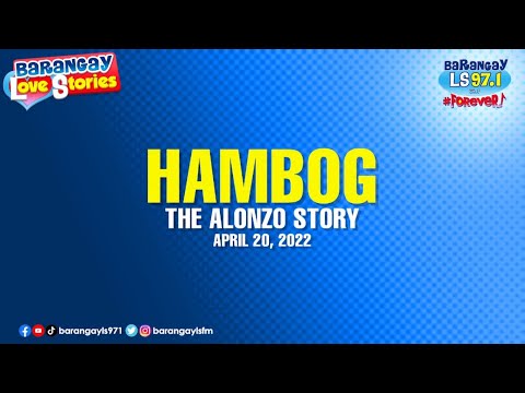 HAMBOG - ALONZO | Papa Dudut | Barangay Love Stories