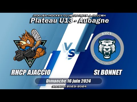 16/06/2024 - U13 - Plateau Aubagne - RHCPA vs St Bonnet