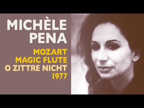 Michele Pena - Mozart: MAGIC FLUTE, O zittre nicht (Queen of the Night), 1977, High F