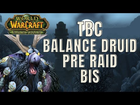 WoW Classic TBC - Balance Druid Pre Raid BIS