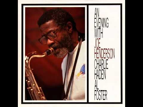 Joe Henderson - Charlie Haden - Al Foster – Ask Me Now (1987)