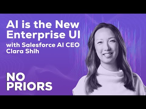 No Priors Ep. 43 | With Clara Shih, CEO of Salesforce AI