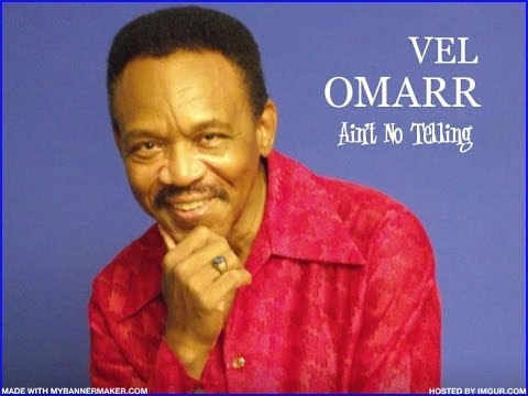 Vel Omarr - Ain't No Telling - (Blues & Soul CD)