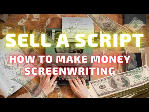 SELL A SCRIPT - How to Make Money Screenwriting Course Intro