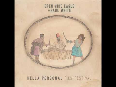 Open Mike Eagle & Paul White - Hella Personal Film Festival [full lp]