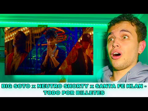 (REACCIÓN) Big Soto, Neutro Shorty, Santa fe klan - Todo Por Billetes (Video Oficial)