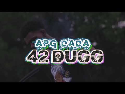 Apg Dada - 42 Dugg (Official Video) @SKDSKOOLY