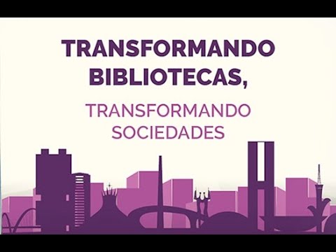 Seminário: Transformando Bibliotecas, Transformando Sociedades - Palestra Bel Mayer