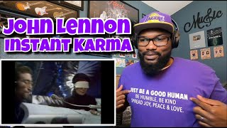Instant Karma (We All Shine On) | REACTION