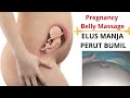 Belly Massage 5 Month Pregnancy Elus Perut Bumil Vlog