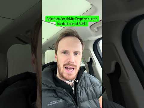 Rejection sensitivity dysphoria is the hardest part of ADHD