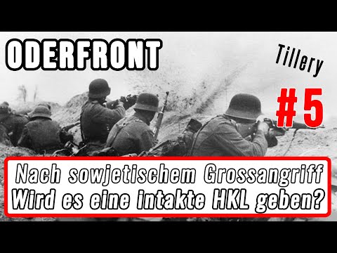 Fronteinsatz G.Tillery | Bericht eines Infrantisten von der Oderfront(5) ALS DIE ODER OSTFRONT WURDE