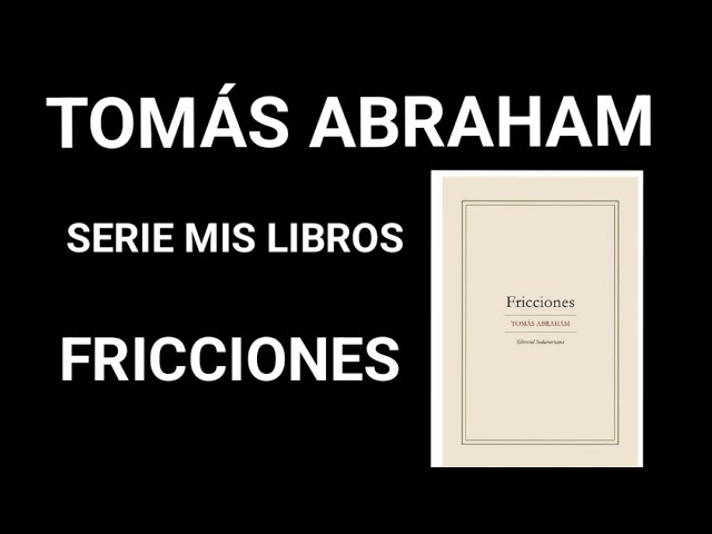 Vídeo relacionado con Fricciones