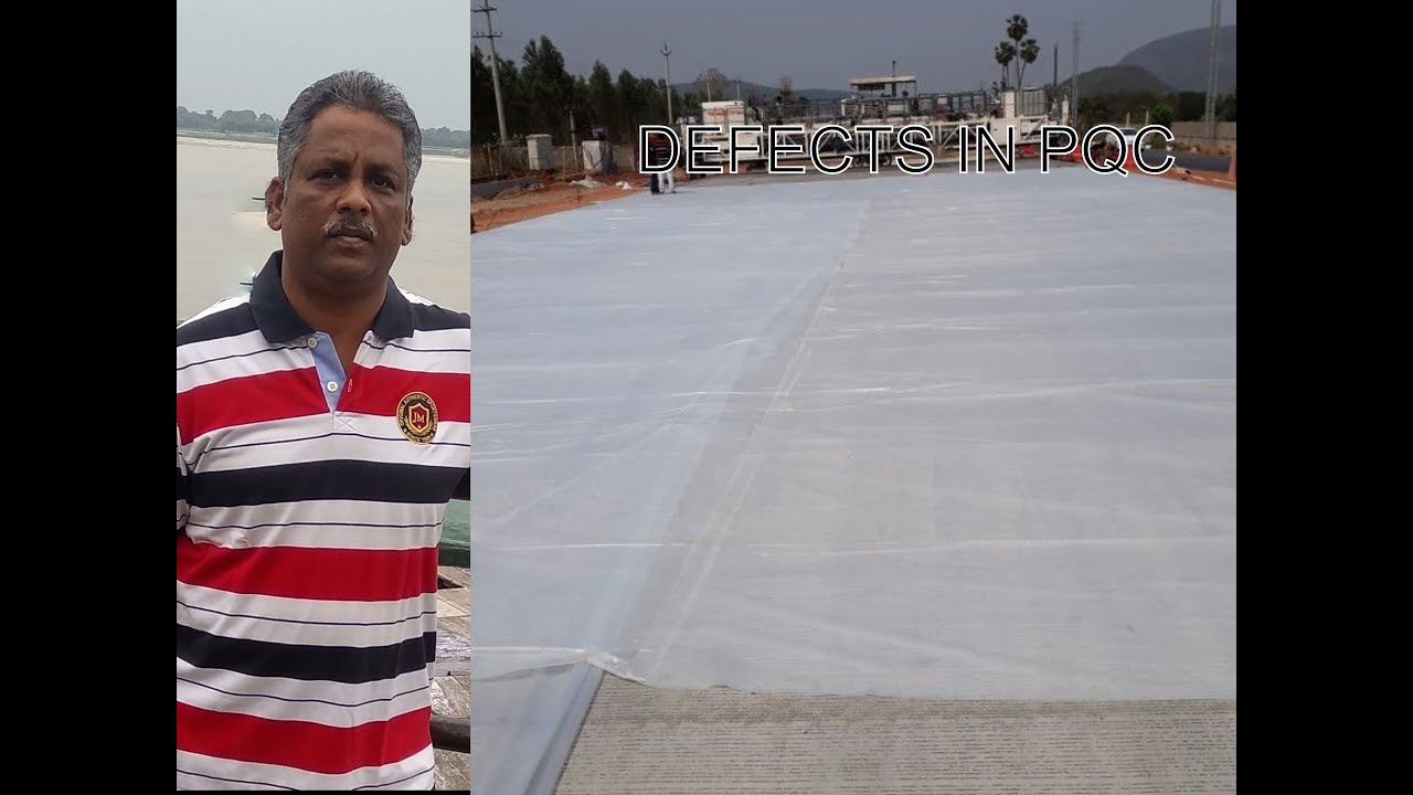 DEFECTS IN PAVEMENT QUALITY CONCRETE (PQC) - HIGHWAY ENGINEERING