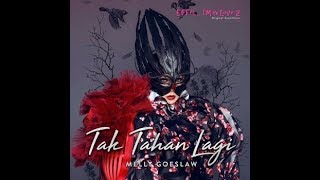MELLY GOESLAW - TAK TAHAN LAGI OST EIFFEL I&#39;M IN LOVE 2 (WITH LYRIC)