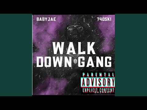 Walk Down Gang (feat. 74Oski)