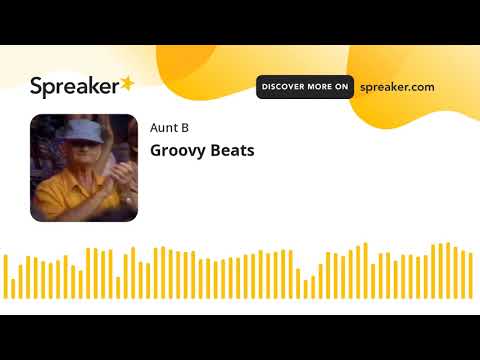 Groovy Beats (part 3 of 6)