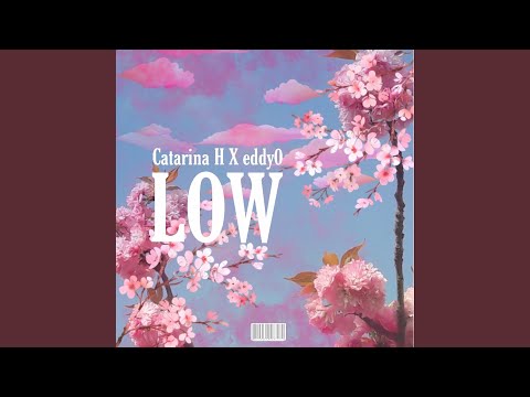 Low (feat. Eddy0)