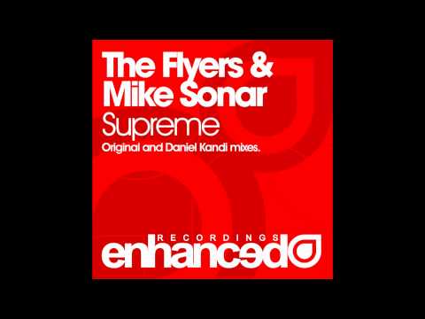 The Flyers & Mike Sonar - Supreme (Daniel Kandi Remix)