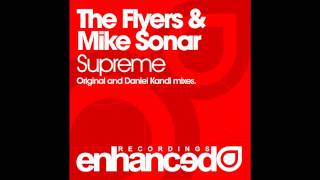 The Flyers & Mike Sonar - Supreme (Daniel Kandi Remix)