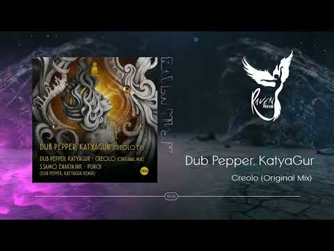PREMIERE: Dub Pepper, KatyaGur - Creolo (Original Mix) [Tech Warriors]